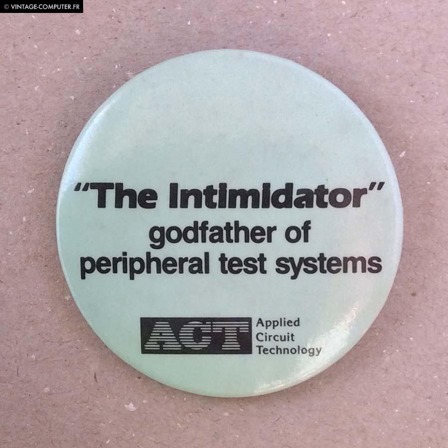 ACT “The Intimidator” (Godfather of peripheral test systems)